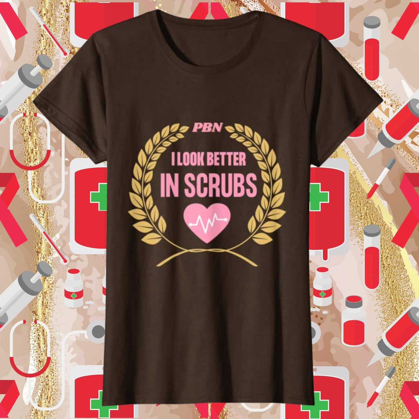 Better In Scrubs Tee